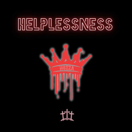 Helplessness | Boomplay Music