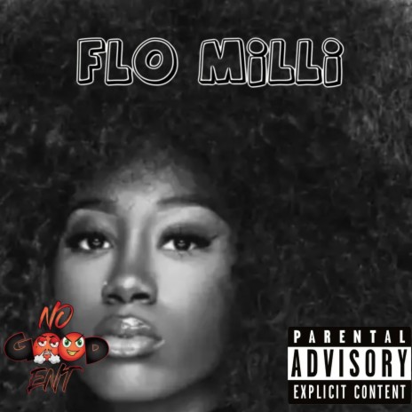 Flo Milli ft. NO GOOD ENT