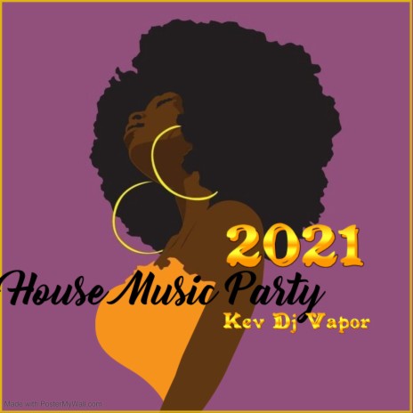 House Music party 2021