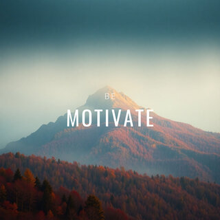 Be Motivate