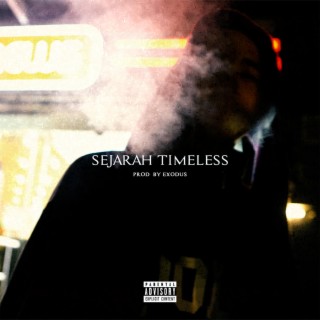 SEJARAH TIMELESS ft. Exodus lyrics | Boomplay Music