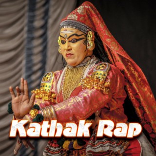 Kathak Rap