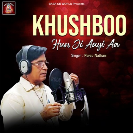 Khushboo Hun Ji Aayi Aa | Boomplay Music