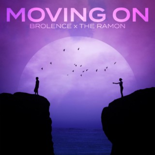 Moving On ft. The Ramon lyrics | Boomplay Music