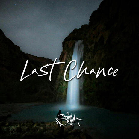 Last Chance | Boomplay Music