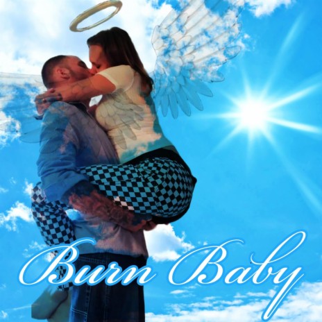 Burn Baby (REMASTERED) | Boomplay Music