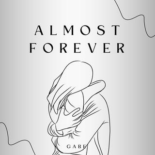 Almost Forever lyrics | Boomplay Music