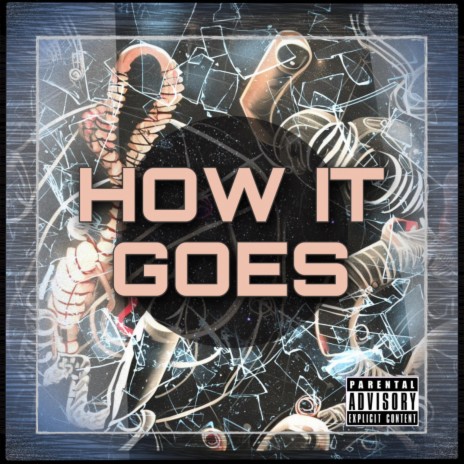 How It Goes | Boomplay Music