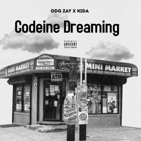 Codeine Dreamin ft. ODG Zay | Boomplay Music
