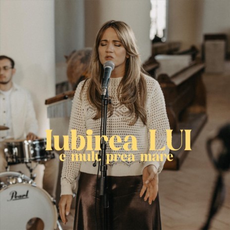 Iubirea Lui E Mult Prea Mare | Boomplay Music