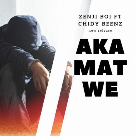 AKA MAT WE ft. Chidi Benz