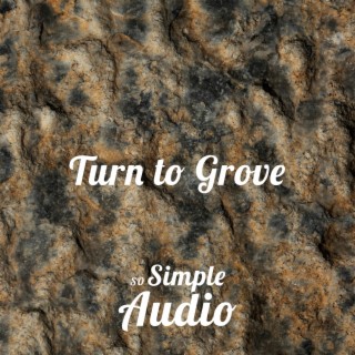 Turn to Grove