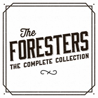 The Foresters: Complete Collection