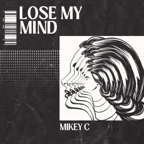LOSE MY MIND | Boomplay Music