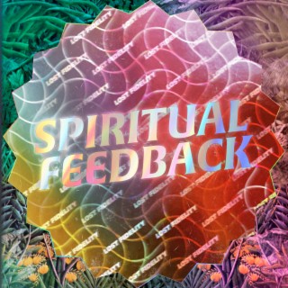 Spiritual Feedback