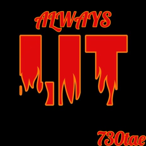 Always Lit | Boomplay Music