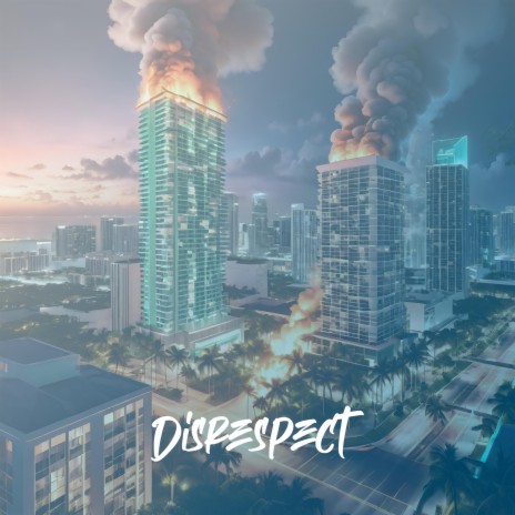 DISRESPECT | Boomplay Music