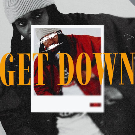 Get Down | Boomplay Music