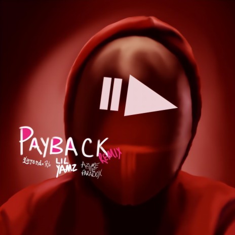 PAYBACK (Remix) ft. Lil Yamz & Azure The Paradox | Boomplay Music