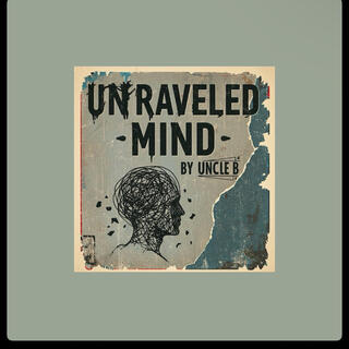 Unraveled mind