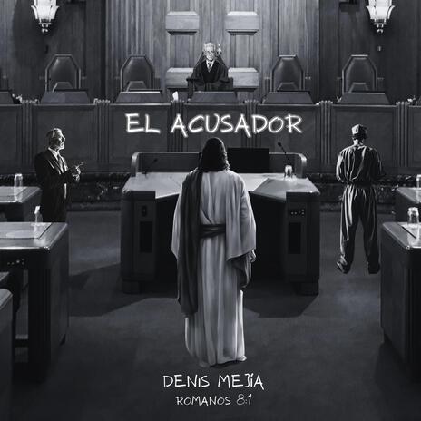 EL ACUSADOR | Boomplay Music