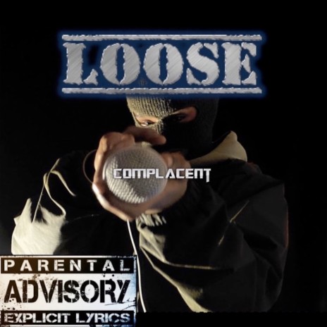 Loose Complacent ft. Loose | Boomplay Music