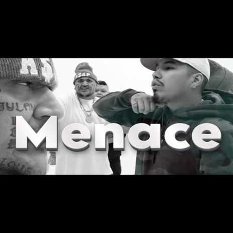 Menace ft. Rhythm Child & Phat Homie