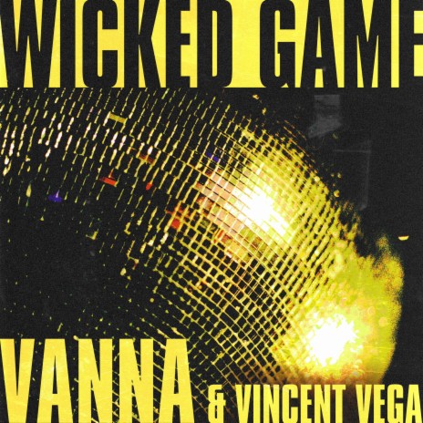 Wicked Game ft. Vincent Vega | Boomplay Music