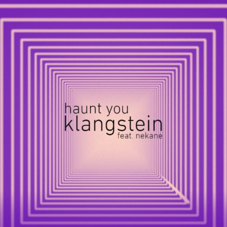 Haunt You ft. Nekane | Boomplay Music