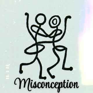 Misconception