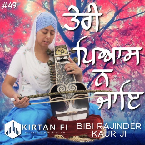 So Kio Visare Meri Maye - Raag Asa ft. Bibi Rajinder Kaur Ji (UK)