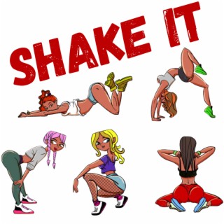 Shake It