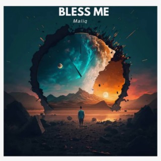 Bless Me (Deluxe Edition)