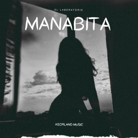 Manabita ft. Dexxter Beatz & Explicito | Boomplay Music