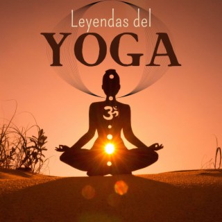 Leyendas del Yoga: Música para Meditación que Cura el Alma