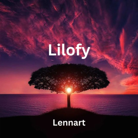 Lilofy | Boomplay Music