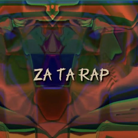 Za ta rap | Boomplay Music