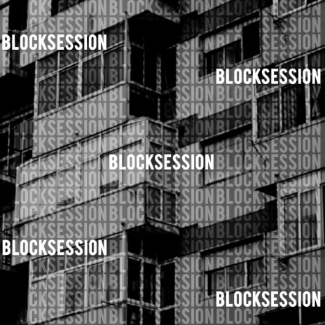 Blocksession | Boomplay Music