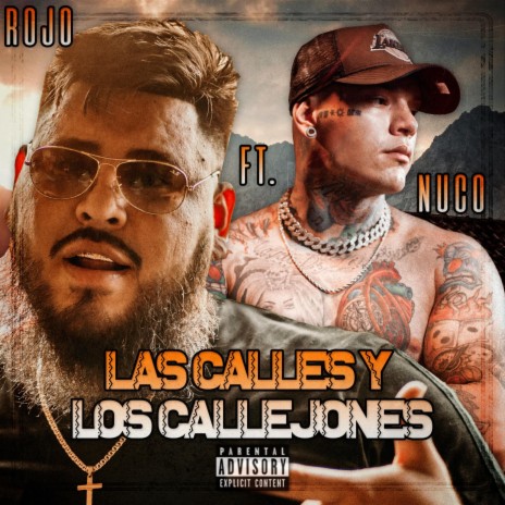 Las Calles y Los Callejones ft. nuco 🅴 | Boomplay Music