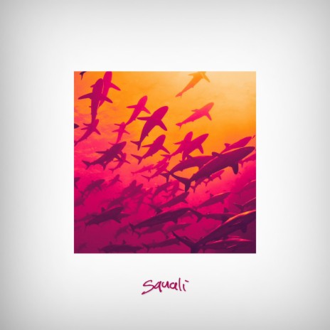 Squali | Boomplay Music