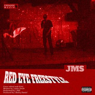 Red Eye Freestyle