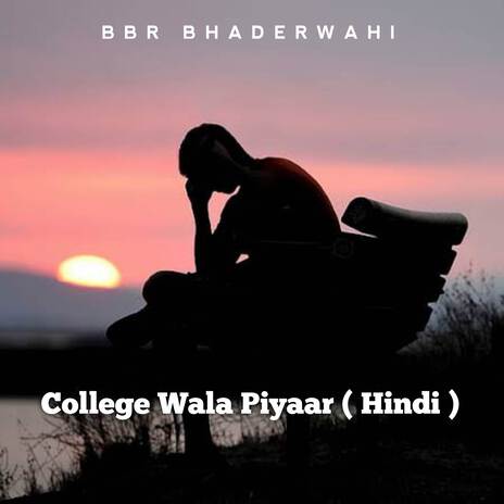 College Wala Piyaar (Hindi) ft. MUSIC KKP