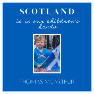Scotland Is In Our Children's Hands