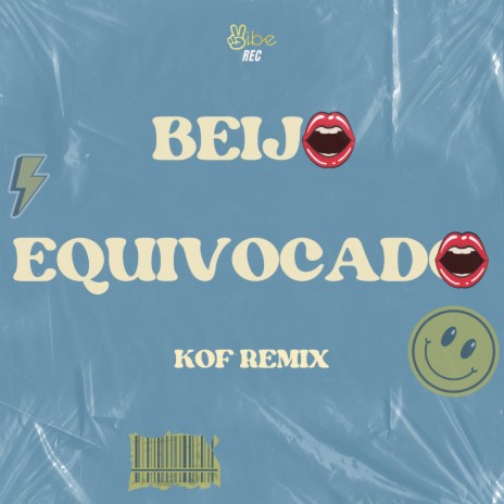 BEIJO EQUIVOCADO (FUNK REMIX) (KOF REMIX) ft. Vibe Rec | Boomplay Music