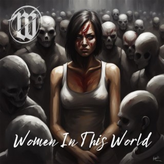 Women In This World lyrics | Boomplay Music