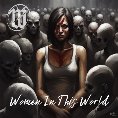 Women In This World | Boomplay Music