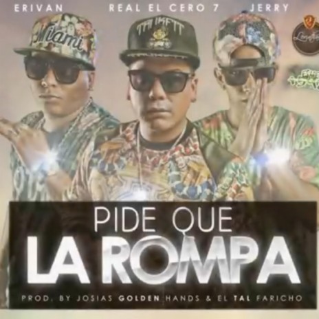 Pide que la rompa | Boomplay Music