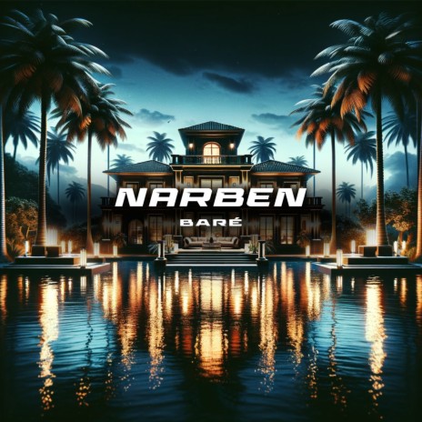 Narben ft. BARÉ | Boomplay Music