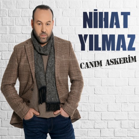 Canım Askerim | Boomplay Music