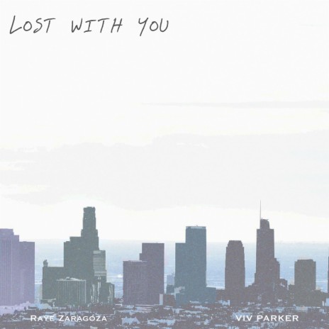 Lost With You ft. Viv Parker | Boomplay Music